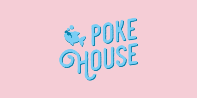 Poke House