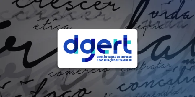 DGERT - Direção-Geral do Emprego e das Relações de Trabalho